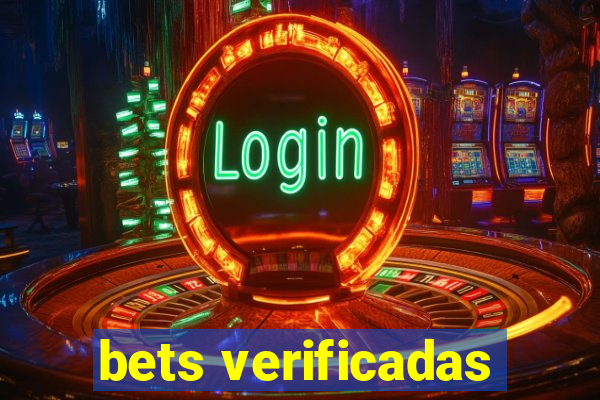 bets verificadas